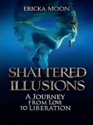 cover image of Shattered Illusions